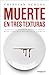 Muerte en tres texturas