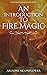 An Introduction to Fire Mag...