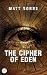 The Cipher of Eden (Dr Sara...