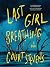 Last Girl Breathing