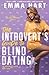 The Introvert's Guide to Blind Dating
