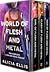 World of Flesh and Metal (O...