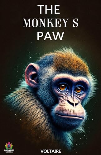 The Monkey's Paw: W. W. Jacobs' Tale of Fate and Consequences