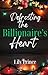 Defrosting the Billionaire's Heart by Lily Prince
