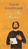 Les Lettres attachées by David Goudreault