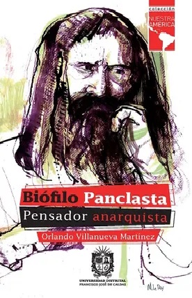 Biófilo Panclasta: Pensador anarquista (Paperback)