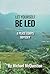 Let Yourself be Led by Michael McQuestion