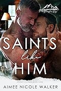 Saints Like Him