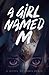 A Girl Named M by Chris   Perez
