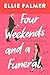 Four Weekends and a Funeral
