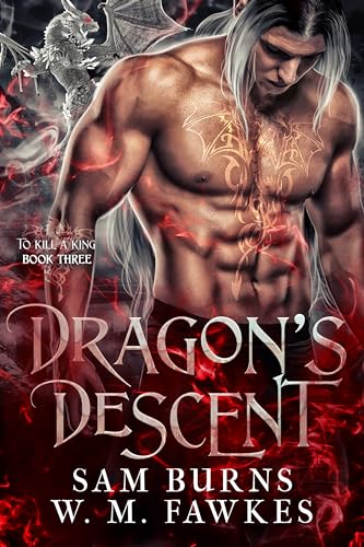 Dragon's Descent (To Kill a King #3)