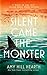 Silent Came the Monster: A Novel of the 1916 Jersey Shore Shark Attacks