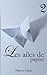 Les ailes de papier 2 (French Edition)