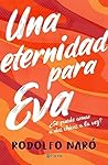 Una eternidad par...