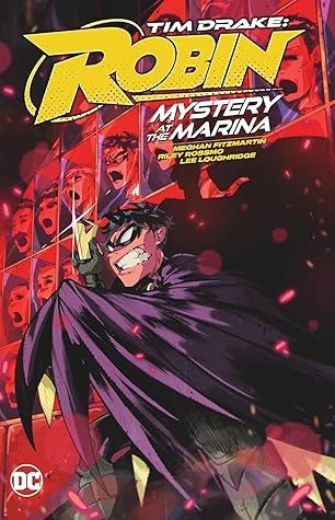 Tim Drake: Robin, Vol. 1: Mystery at the Marina