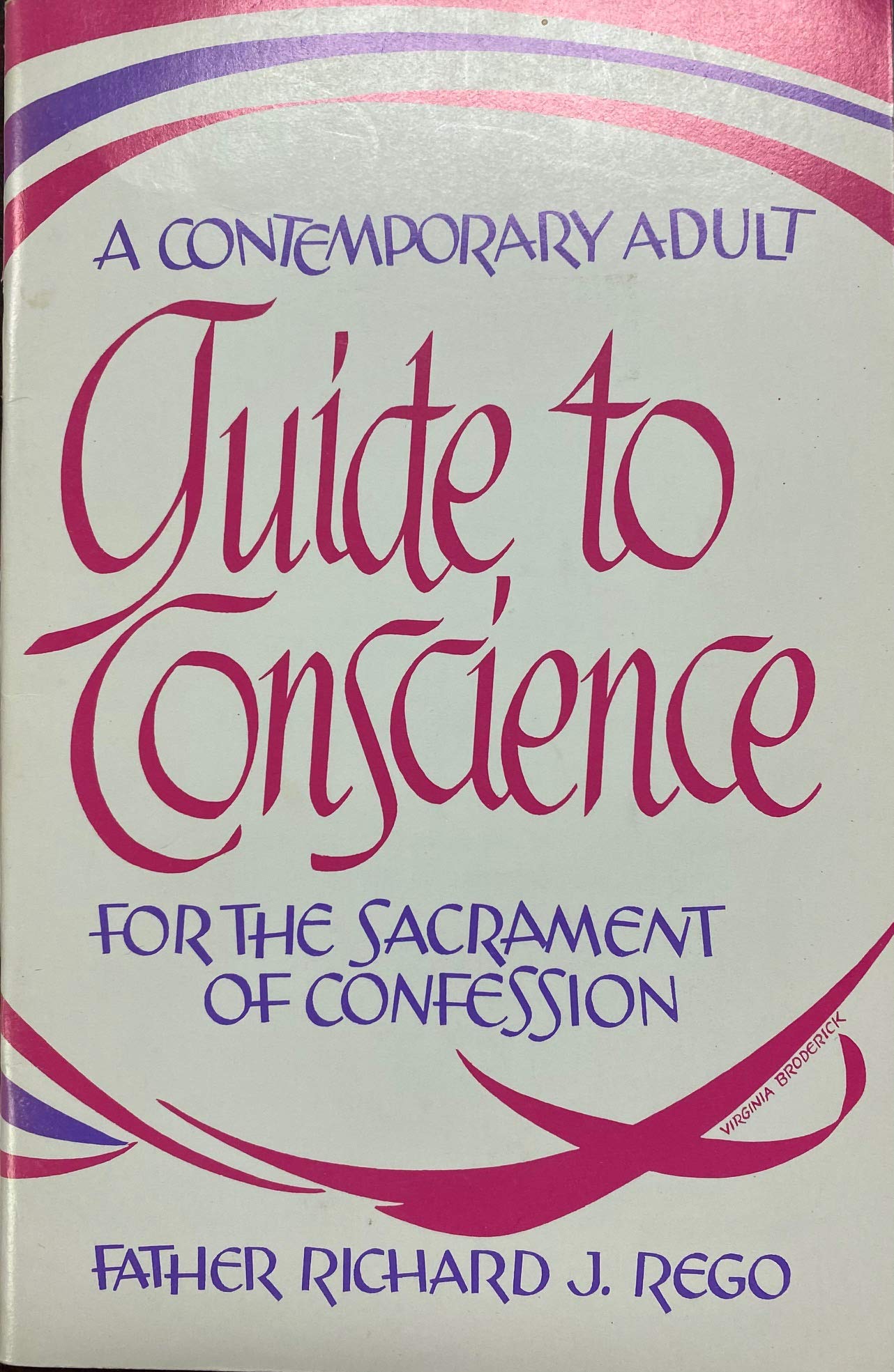 A Contemporary Adult Guide To Conscience For The Sacrament Of Confession (A Contemporary Adult)