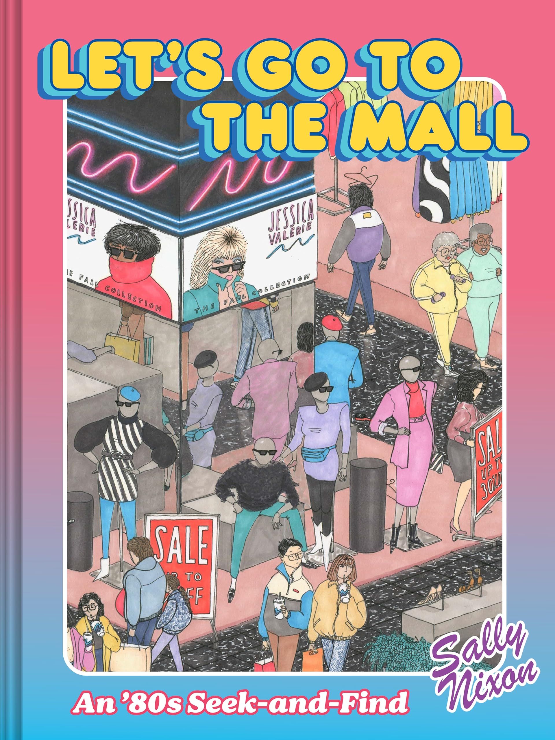 Let's Go to the Mall: A Seek-and-Find Trip Back to the ’80s (Kindle Edition)