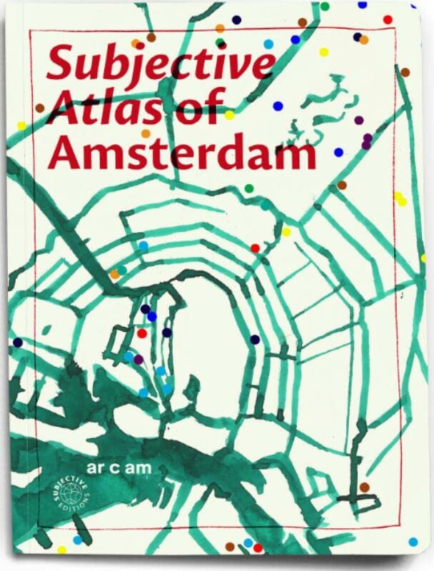 Subjective Atlas of Amsterdam (Paperback)