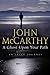 The Ghost Upon Your Path by John McCarthy (4-Nov-2002) Hardcover