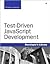 Test-Driven JavaScript Deve...