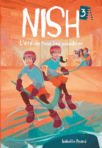 L’été de tous les possibles (Nish, #3)