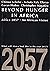 Beyond Hunger in Africa: Conventional Wisdom and African Vision
