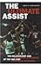 The Ultimate Assist: The Relationship and Broadcast Strategies of the Nba and Television Networks (Hampton Press Communication Series: Mass Media and Journalism)