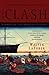 The Clash: U.S.-Japanese Relations Throughout History by Walter LaFeber(1998-09-17)