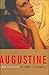 Augustine: A New Biography First edition by James J. O'Donnell (2005) Hardcover