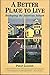 A Better Place to Live: Reshaping the American Suburb
