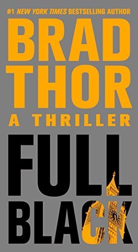 Full Black: A Thriller by Thor, Brad (2012) Mass Market Paperback