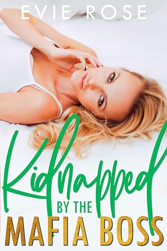 Kidnapped by the Mafia Boss (London Mafia Bosses, #7)
