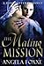[(The Mating Mission)] [By (author) Angela Foxxe] published on (February, 2015)