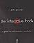 The Interactive Book: A Guide to the Interactive Revolution by Celia Pearce (1997-08-01)