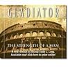 Gladiator: The Strength of a Man