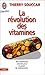 Revolution des vitamines (L...