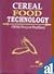 CEREAL FOOD TECHNOLOGY by P.K. Chattopadhyay