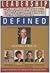 Leadership Defined: In-Depth Interviews with America's Top Leadership Experts (Conversations)