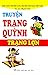 Truyện Trạng Quỳnh Trạng Lợ...