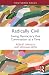 Radically Civil by Robert Danisch