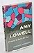 Amy Lowell: Portrait of the...