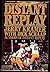 Rare Antique Distant Replay [Hardcover] KRAMER, Jerry