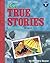 More True Stories: A High-Beginning Reader [With CDROM] [MORE TRUE STORIES W/CDROM 3/E] [Paperback]