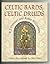 Celtic Bards, Celtic Druids by R. J. Stewart (1999-04-01)