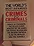 Worlds Most Infamous Crimes and Criminals