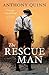 The Rescue Man by Anthony Quinn (4-Feb-2010) Paperback