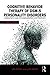 Cognitive Behavior Therapy of DSM-5 Personality Disorders: Assessment, Case Conceptualization, and Treatment by Len Sperry (2015-09-07)