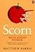Scorn With Added Vitriol by Matthew Parris (1997-02-04)