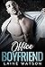 Office Boyfriend  (Smoking Hot Boyfriends #1)