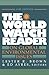 The World Watch Reader On Global Environmental Issues